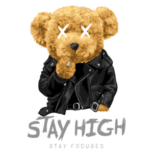 Ursinho estilizado com jaqueta de couro, segurando um cigarro, ao lado das frases "STAY HIGH" e "STAY FOCUSED". Ideal para produtos de moda urbana e cultura pop.