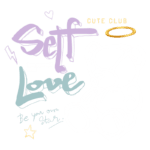 Imagem ilustrativa com um urso de pelúcia e frases inspiradoras sobre amor próprio, incluindo "love yourself first" e "Be your own star". Design colorido e divertido, ideal para promover a autoestima e a autoaceitação.