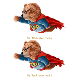 Ursa super-herói usando óculos, levantando o braço em ação, vestindo uma capa vermelha e camiseta azul com a palavra "HERO". Texto inspirador "Be YOUR Own Hero" abaixo da imagem. Ideal para temas de motivação e superação.