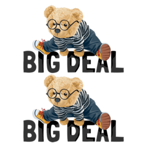 Ursinho estilizado usando óculos e roupa listrada, posicionado em cima da frase "BIG DEAL" repetida, com cores vibrantes e design divertido. Ideal para produtos infantis ou decoração.
