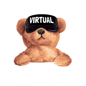 Urso de pelúcia usando óculos de realidade virtual com a frase "Stay in Virtual Reality where dreams happen", representando a imersão em mundos virtuais e a diversão dos jogos.