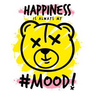 Ilustração de um urso amarelo com expressão divertida e olhos em forma de X, rodeado por respingos coloridos e a frase "HAPPINESS IS ALWAYS MY #MOOD" em destaque. Ideal para transmitir alegria e bom humor.