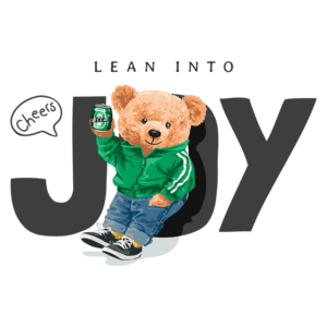 Urso vestido com um moletom verde segurando uma lata de bebida, sentado e sorrindo, com a frase "Lean Into Joy" ao fundo.