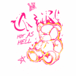 Desenho de um urso de pelúcia estilizado com chamas em volta, acompanhado de frases vibrantes como "ON FIRE" e "HOT AS HELL". Ideal para produtos de moda ou acessórios que transmitam uma mensagem ousada e divertida.