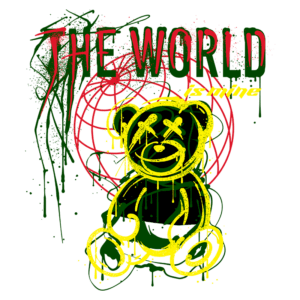 Ilustração de um ursinho estilizado com expressão de vazio, envolvendo as frases "THE WORLD is mine". O fundo apresenta um globo vermelho com traços em verde e amarelo, agregando um estilo urbano e vibrante, ideal para moda streetwear.