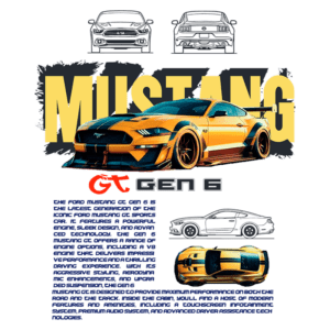 Imagem de um Ford Mustang GT da 6ª geração, destacando seu design esportivo em amarelo e preto. O carro é apresentado em um fundo estilizado com a palavra "MUSTANG" em destaque. Inclui ilustrações do veículo em diferentes ângulos, ressaltando suas características aerodinâmicas e desempenho impressionante.