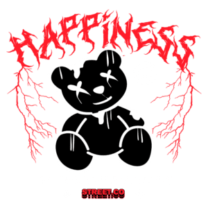 Ilustração de um urso de pelúcia preto com detalhes brancos, rodeado por elementos gráficos vermelhos e a palavra "HAPPINESS" em destaque. O design transmite uma mensagem sobre a felicidade e o amor próprio, com a marca STREET.CO no rodapé. Ideal para moda urbana e cultura streetwear.
