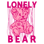 Urso de pelúcia rosa com bandagens e expressão zangada, com a palavra "LONELY" acima e "BEAR" abaixo, em estilo gráfico ousado. Ideal para produtos relacionados a arte alternativa e moda jovem.