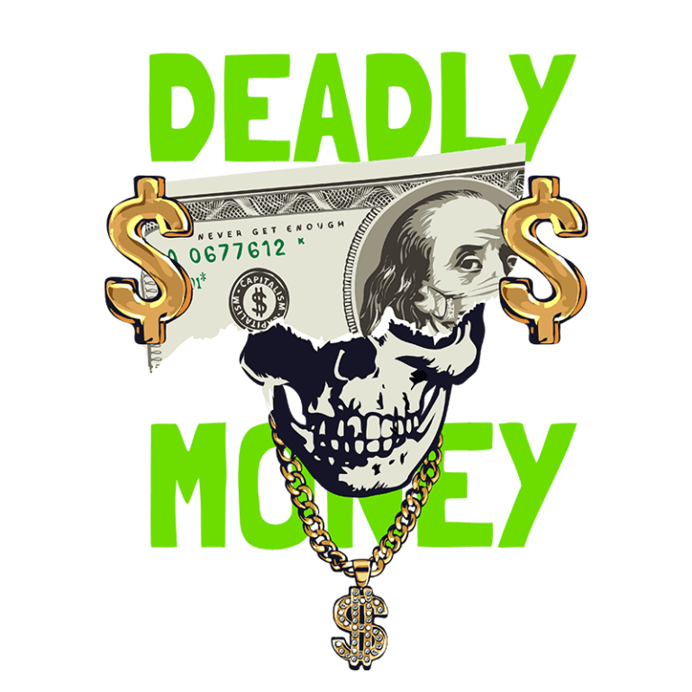 Imagem de arte gráfica com uma caveira adornada por corrente e encantos de dólar, sobre uma nota de cem dólares. O fundo apresenta texto chamativo em verde com as palavras "MONEY" e "DEADLY" e temas de avareza e alerta contra a ganância excessiva. Ideal para discussão sobre consumismo e suas consequências.