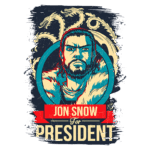 Ilustração de Jon Snow, personagem famoso da série "Game of Thrones", com uma estética vintage, promovendo sua candidatura à presidência. O design apresenta dragões ao fundo e a frase "Jon Snow for President" em destaque.