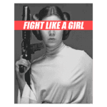 Imagem em preto e branco de uma mulher histórica segurando uma arma, com um texto em destaque que diz "Fight Like a Girl". A imagem transmite uma mensagem de empoderamento feminino e força.