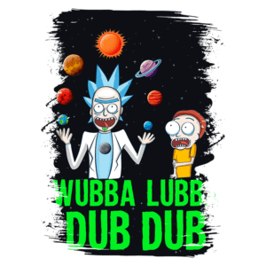Personagens de desenho animado Rick e Morty em fundo espacial, com planetas e estrelas. Rick, com cabelo azul e jaleco branco, expressa entusiasmo, enquanto Morty parece assustado. Texto em destaque: "Wubba Lubb Dub Dub".