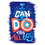 Design gráfico colorido com a frase "I Can Do This All Day", destacando elementos inspirados em super-heróis, como escudos e estrelas, em um fundo azul vibrante.