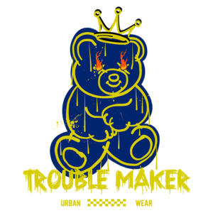 Desenho de um urso de pelúcia estilizado com coroa, lágrimas de fogo e grafite, com a frase "TRouble Maker Urban Wear" em destaque. Ideal para moda urbana e streetwear.