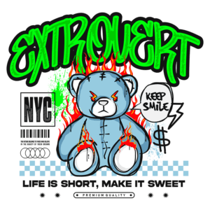 Imagem de um urso de pelúcia estilizado com chamas, com a palavra "EXTROVERT" em verde neon. O design inclui a frase "KEEP SMILE" e elementos gráficos relacionados a Nova York, destacando uma mensagem de positividade e vida curta. Ideal para moda urbana e cultura jovem.