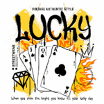 Design gráfico com temática vintage destacando a palavra "LUCKY" em estilo urbano, acompanhada de cartas de baralho (A, J, Q, K) e elementos de fogo e um diamante, simbolizando sorte e estilo. Ideal para moda streetwear.