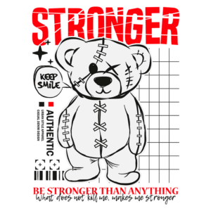 Urso de pelúcia estilizado com costuras, apresentando a mensagem "Stronger" em destaque. Design moderno e ousado com elementos gráficos, incluindo um grid e ícones motivacionais como "Keep Smile" e "Be Stronger Than Anything". Ideal para produtos de moda e decoração inspirados em resiliência e autenticidade.