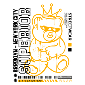Desenho de um urso estilizado com óculos escuros e uma coroa, acompanhado por texto em destaque que menciona "Brooklyn - New York City" e "SUPERIOR". O design é uma arte urbana voltada para streetwear, com cores amarelo e preto, e a indicação de edição limitada.