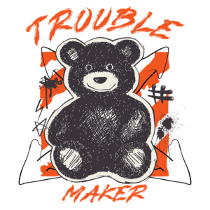 Urso de pelúcia estilizado com a frase "Trouble Maker" em um fundo colorido e grafismos modernos. Ideal para produtos infantis ou moda jovem.