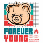 Ilustração de um urso estilizado com uma coroa, acompanhado do texto "FOREVER YOUNG STREETWEAR", em um design vibrante e moderno, ideal para moda urbana.