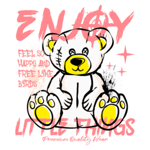 Ilustração de um urso estilizado com detalhes coloridos e frases motivacionais, transmitindo uma mensagem de felicidade e liberdade. Design moderno e divertido para roupas de qualidade premium.