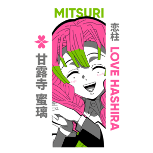 Imagem de Mitsuri Kanroji, a Hashira do Amor, com cabelo rosa e verde, sorrindo. O design apresenta elementos gráficos e texto em japonês e português, destacando seu papel na série "Demon Slayer".
