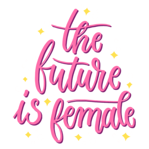Texto estilizado em rosa com a frase "o futuro é feminino", acompanhado de estrelas e bolinhas coloridas, representando empoderamento feminino e igualdade de gênero.