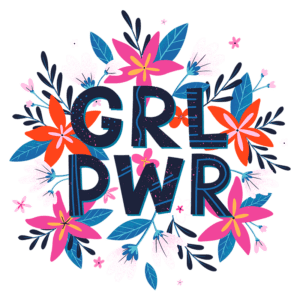 Ilustração colorida com as letras "GRL PWR" no centro, cercadas por flores e folhas vibrantes, simbolizando empoderamento feminino e celebração da força das mulheres.