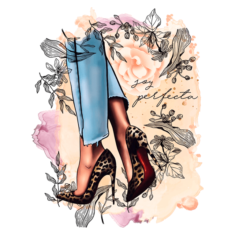 Ilustração de um par de pernas usando calças jeans desfiadas e sapatos de salto alto com estampa de oncinha, rodeadas por flores e a frase "soy perfecta".