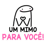Desenho de um personagem fofinho com coração nas mãos, acompanhado do texto "Um mimo para você!" em cores vibrantes, transmitindo uma mensagem de carinho e afeto.