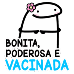 Personagem divertido com uma flor na cabeça, acompanhada do texto "Bonita, Poderosa e Vacinação", promovendo a importância da vacinação de forma leve e animada.