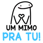 Ilustração de um personagem fofinho segurando um coração, com a frase "Um mimo pra tu!" em destaque. Ideal para expressar carinho e afeto.