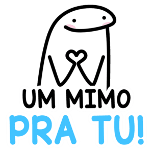Ilustração de um personagem fofinho segurando um coração, com a frase "Um mimo pra tu!" em destaque. Ideal para expressar carinho e afeto.