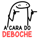 Ilustração de um personagem engraçado com expressão de deboche, acompanhada da frase "A cara do deboche". O personagem tem um corpo ovalado, braços levantados e um sorriso travesso, transmitindo uma sensação de humor e sarcasmo. Ideal para memes e conteúdo divertido nas redes sociais.
