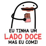 Personagem animado comendo chocolate, expressando um tom humorístico e divertido, acompanhado da frase "Eu tinha um lado doce, mas eu comi!" em estilo colorido.