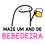 Personagem animado segurando uma caneca de cerveja, acompanhado do texto "Mais um ano de bebedeira", representando celebração e diversão.