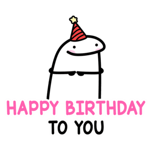 Ilustração divertida de um personagem com chapéu de festa, celebrando um aniversário, com a frase "Happy Birthday to You" em destaque. Ideal para postagens e cartões de aniversário.