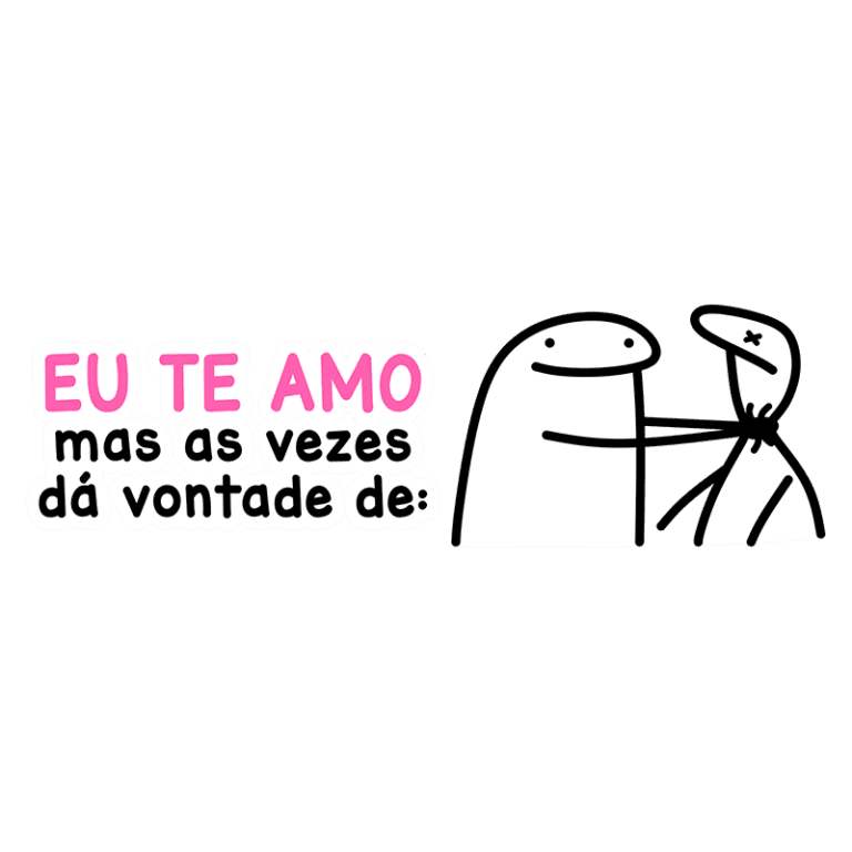 Desenho humorístico com a frase "Eu te amo, mas às vezes dá vontade de:" acompanhado por dois personagens divertidos. Ideal para expressar sentimentos ambivalentes em relacionamentos.