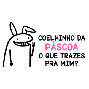 Desenho de um coelhinho da Páscoa sorridente, levantando a mão em cumprimento, com a frase "Coelhinho da Páscoa, o que trazes pra mim?" em destaque, ideal para celebrações de Páscoa.