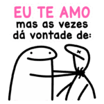 Ilustração com a frase "Eu te amo, mas as vezes dá vontade de:" acompanhada por dois personagens em estilo cartoon, um deles fazendo um gesto de afeto e o outro com uma expressão de desconforto. Ideal para temas de relacionamentos e humor.