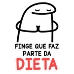 Desenho de um personagem cartoon com expressão serena, com as mãos juntas em posição de meditação, acompanhado do texto "Finge que faz parte da dieta", associado ao humor sobre hábitos alimentares e dietas.
