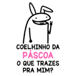 Coelhinho da Páscoa estilizado com sorriso, levantando um dedo em sinal de paz, acompanhado da frase "Coelhinho da Páscoa, o que trazes pra mim?". Ideal para ilustrações e temas relacionados à Páscoa.