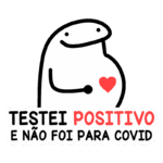 Imagem de um personagem simpático segurando a barriga, com a frase "Testei positivo e não foi para Covid". O design é colorido e divertido, transmitindo uma mensagem leve sobre testes e saúde.