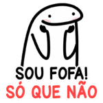 Imagem de um personagem cartoon branco com expressão divertida, acompanhado do texto "Sou fofa! Só que não", transmitindo humor e ironia. Ideal para conteúdos sobre fofura e humor nas redes sociais.