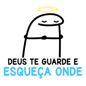 Ilustração de personagem com auréola, acompanhado da frase "Deus te guarde e esqueça onde". Design divertido e otimista, transmitindo uma mensagem de proteção e leveza. Ideal para posts motivacionais ou mensagens de fé.