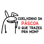 Ilustração de um coelhinho da Páscoa sorridente, fazendo sinal de paz, com a frase "Coelhinho da Páscoa, o que trazes pra mim?" em destaque, evocando a tradição da Páscoa e a expectativa de doces e surpresas.