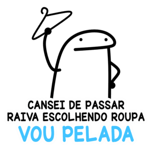 Desenho de um personagem com um cabide na mão, expressando frustração com a frase "Cansei de passar raiva escolhendo roupa, vou pelada" em letras grandes e coloridas. Ideal para ilustrar o tema de escolha de roupas e humor na moda.
