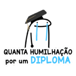 Ilustração de um personagem com lágrimas, usando um capelo de formatura, acompanhado da frase "QUANTA HUMILHAÇÃO por um DIPLOMA". A imagem reflete a pressão e os desafios enfrentados durante a graduação.