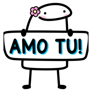Personagem cartoon segurando uma placa com a frase "AMO TU!", expressando amor e carinho, ideal para mensagens de afeto e amizade.