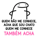 Personagem engraçado com expressão neutra e texto humorístico sobre como é percebido por outras pessoas. Ideal para conteúdos de memes e redes sociais.